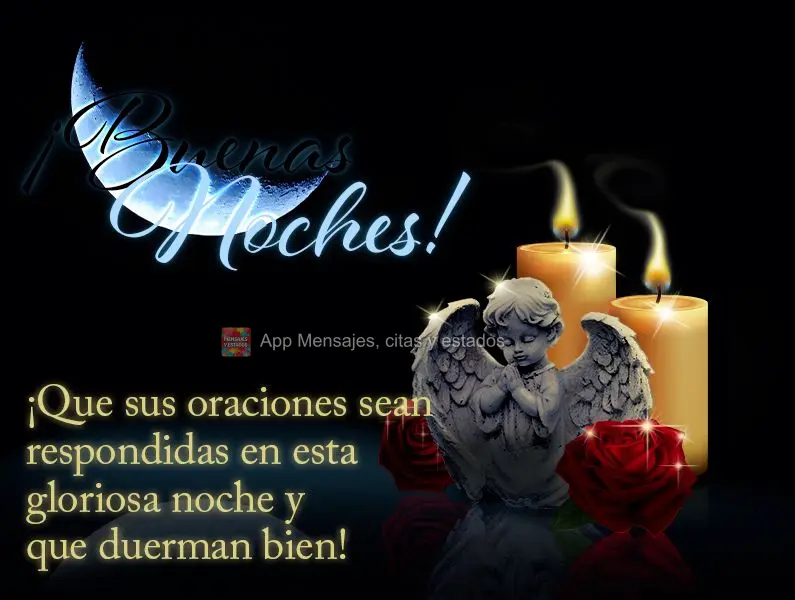 ¡Que sus oraciones sean respondidas en esta gloriosa noche y que duerman bien! ¡Buenas noches!