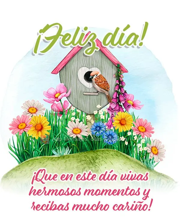 ¡Que en este día vivas hermosos momentos y recibas mucho cariño! ¡Feliz día!