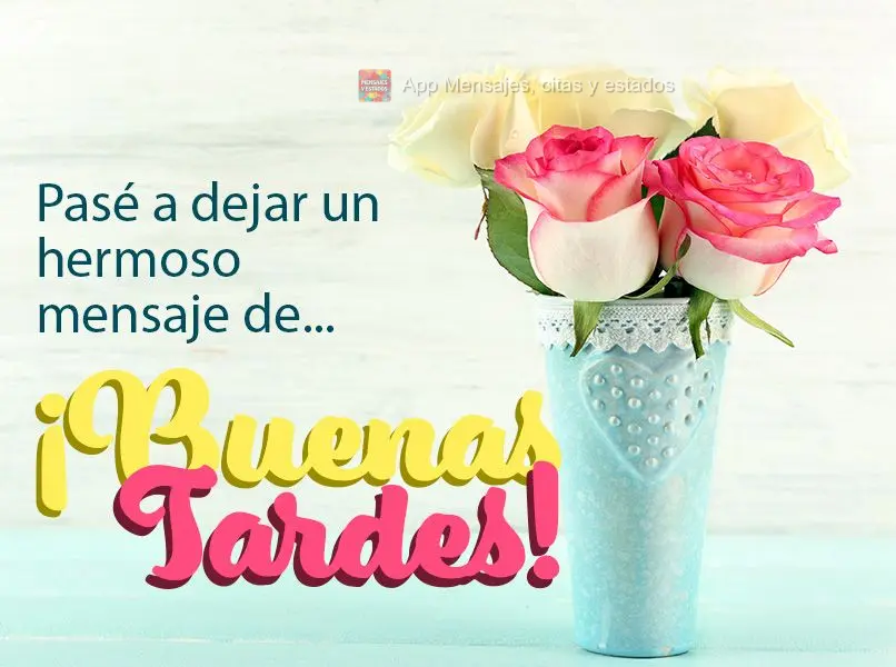 Passei aqui para deixar uma linda mensagem de... Boa tarde! 