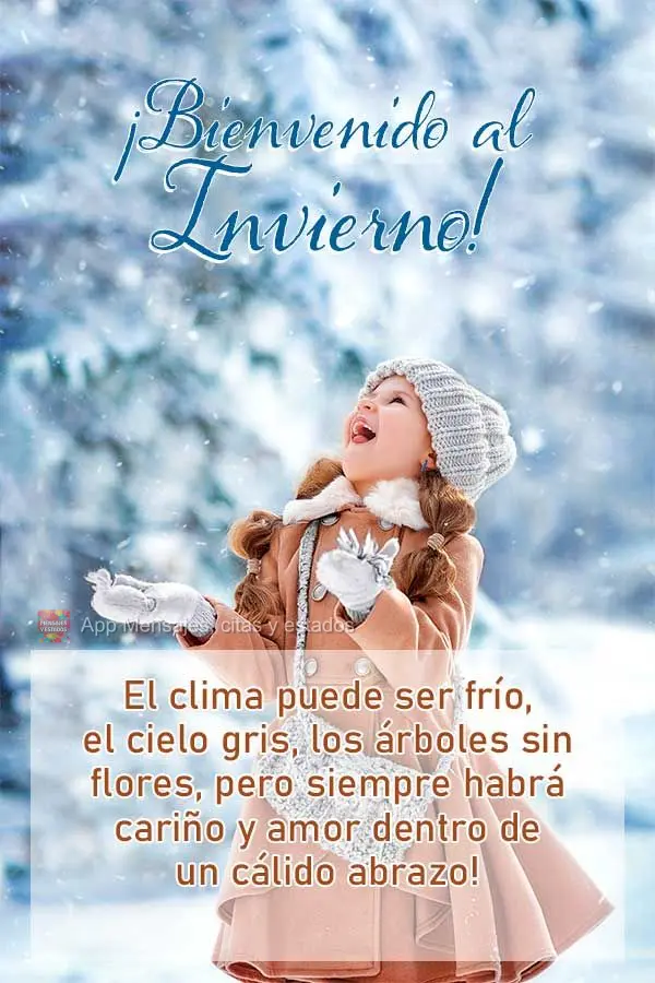 O tempo pode estar frio, o céu cinza, as árvores sem flores, mas sempre haverá carinho e amor dentro de uma caloroso abraço! Bem-vindo ao inverno!