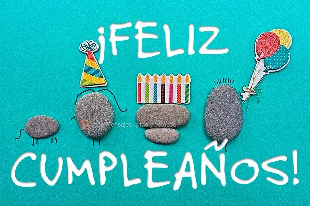 ¡FELIZ CUMPLEAÑOS!