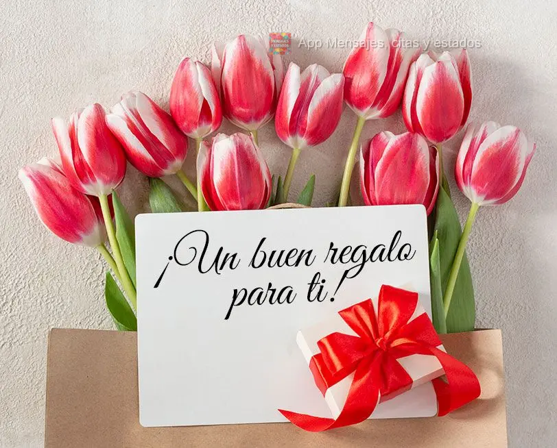 ¡Un buen regalo para ti!