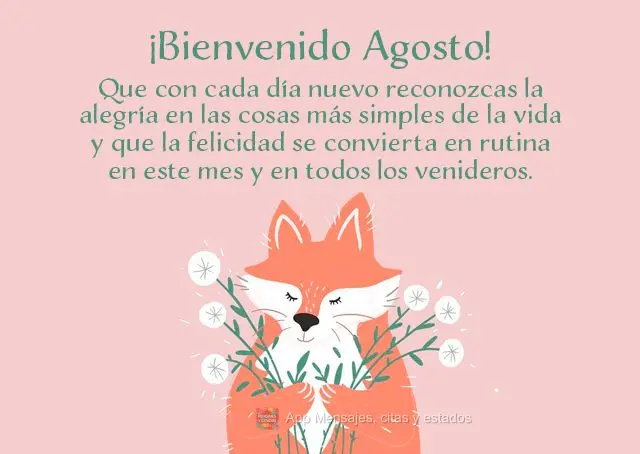 Que con cada día nuevo reconozcas la alegría en las cosas más simples de la vida y que la felicidad se convierta en rutina en este mes y en todos los ...