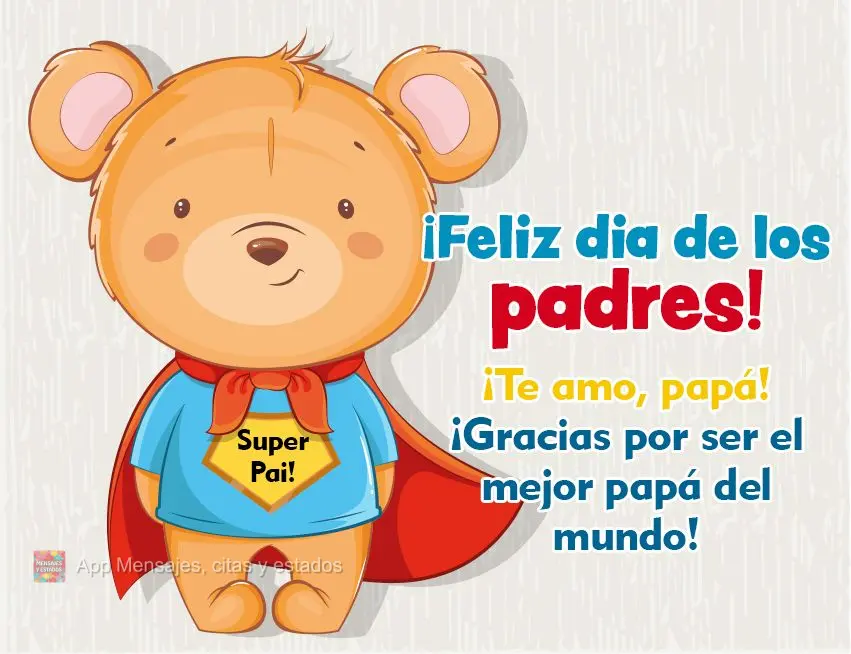 Eu amo você, Pai! Obrigada por ser o melhor pai do mundo! Feliz dia dos Pais! 