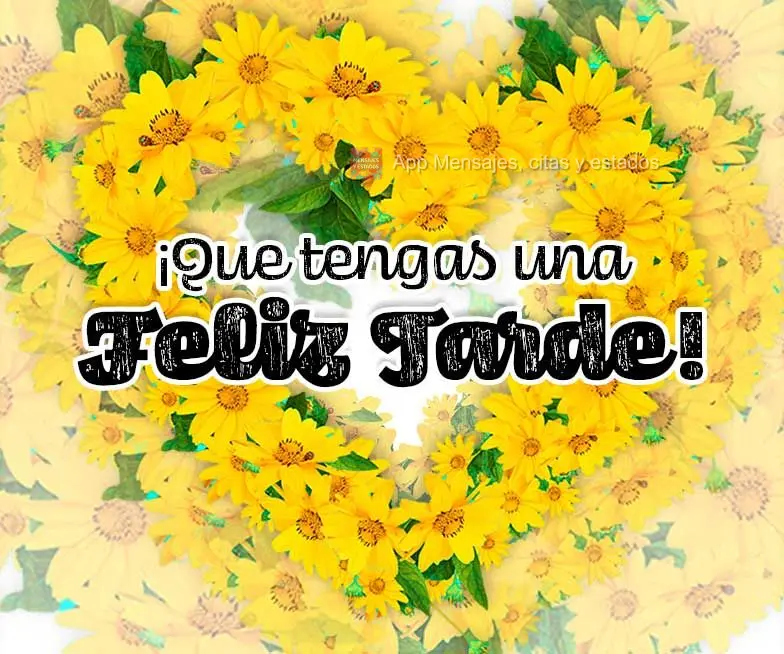 Tenha uma Feliz tarde!