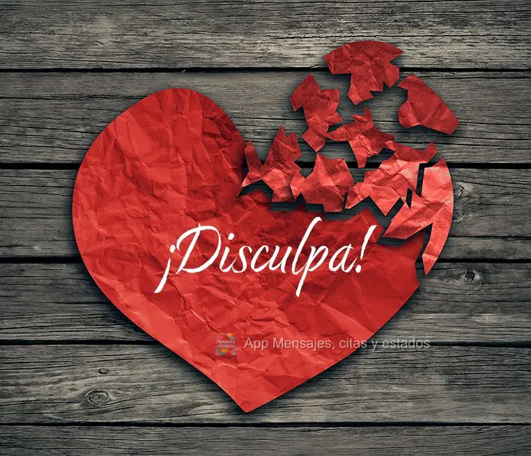 ¡Disculpa!