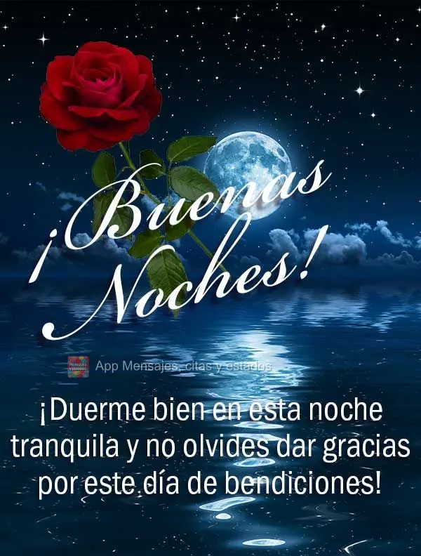 Durma bem nesta noite de paz, e não esqueça de agradecer por mais este dia de bênçãos! Boa noite!