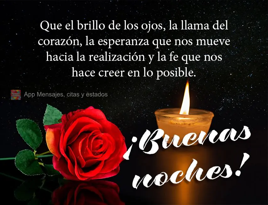 Que não se apague o brilho do olhar, a chama do coração, a esperança que nos move em direção a realização e a fé que nos faz acreditar no possí...