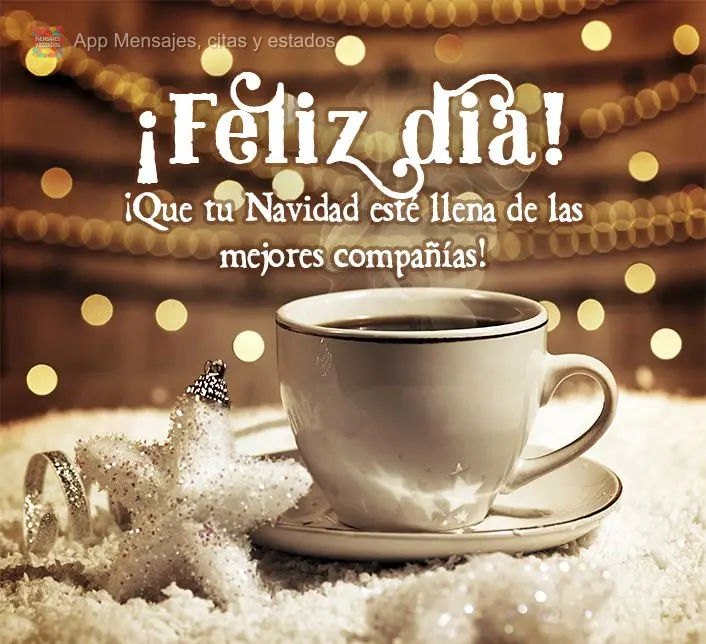 Que seu natal seja cheio das melhores companhias! Feliz dia!