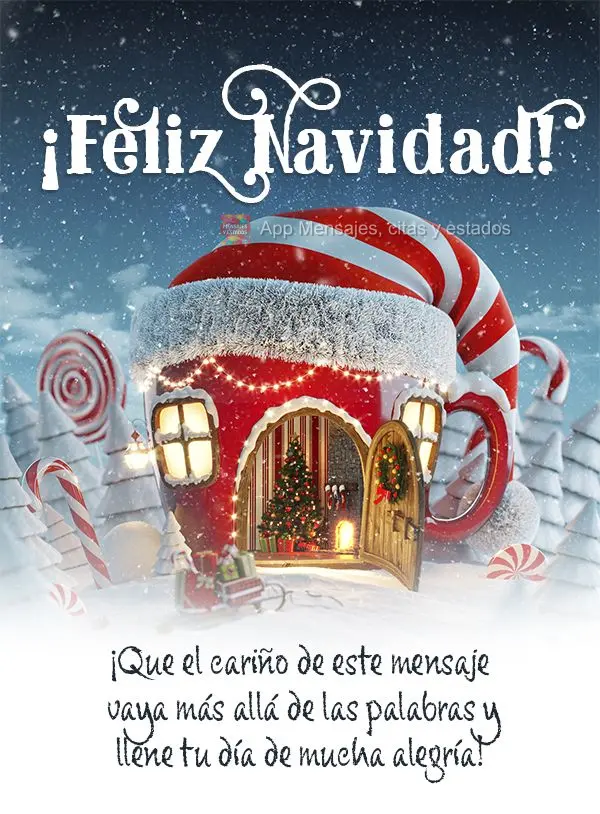 ¡Que el cariño de este mensaje vaya más allá de las palabras y llene tu día de mucha alegría! ¡Feliz navidad!