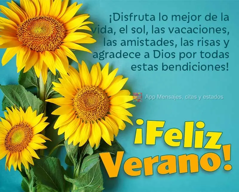 Aproveite o melhor da vida, o sol, férias, amizades, risadas e agradeça a Deus por todas essas bênçãos! Feliz Verão! 