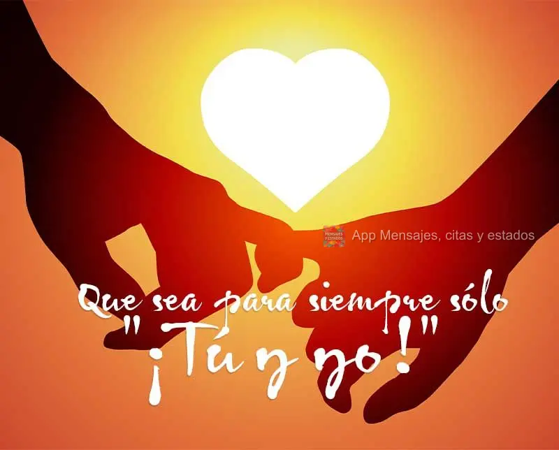 Que seja para sempre só “Eu e Você!”