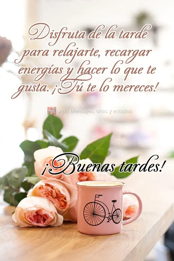 Aproveite a tarde para relaxar, recarregar as energias e fazer o que gosta. Você merece! boa tarde!