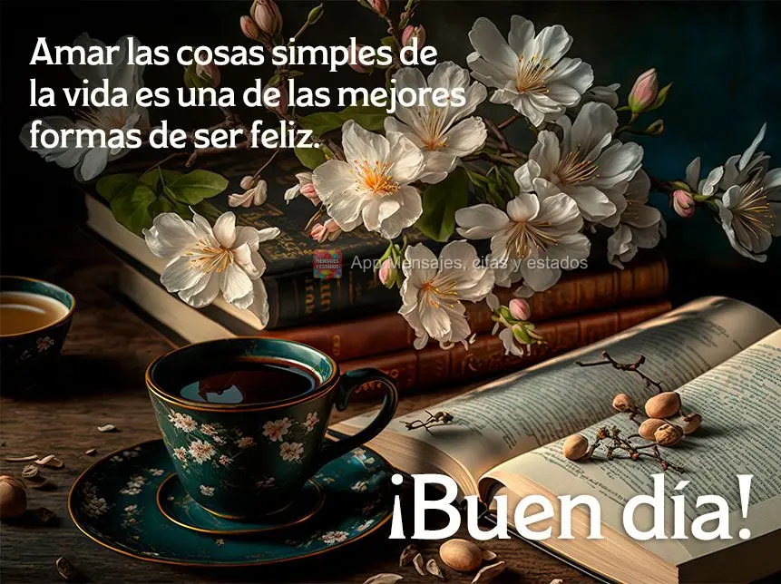 Amar as coisas simples da vida é uma das melhores maneiras de ser feliz. Bom dia!