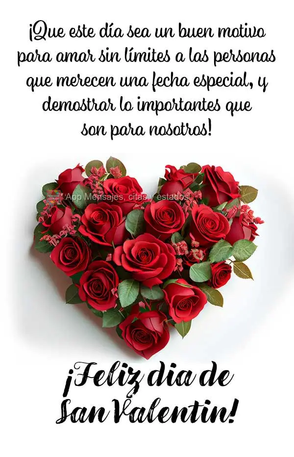 ¡Que este día sea un buen motivo para amar sin límites a las personas que merecen una fecha especial, y demostrar lo importantes que son para nosotros...