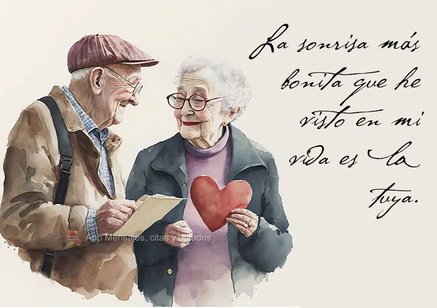 La sonrisa más bonita que he visto en mi vida es la tuya.