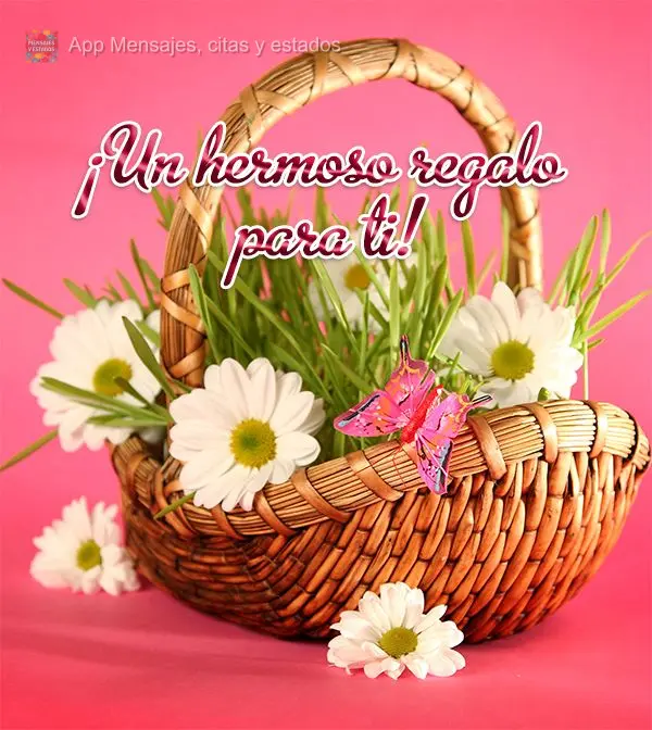 ¡Un hermoso regalo para ti!