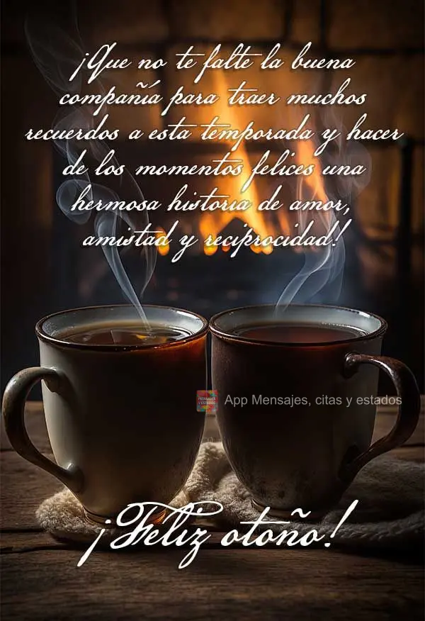 Que não lhe falte uma boa companhia para trazer a esta estação muitas lembranças e fazer dos momentos felizes uma linda história de amor, amizade e ...