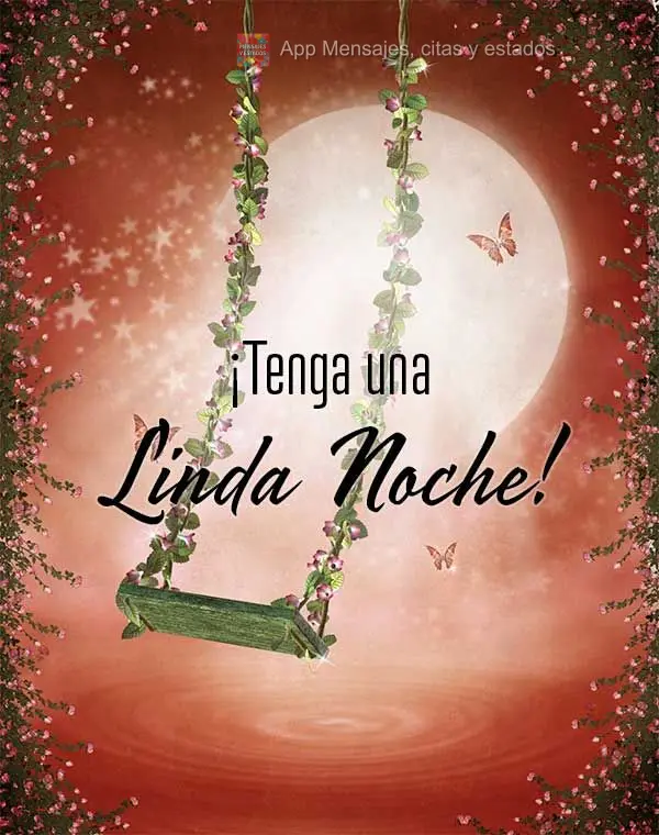 ¡Tenga una linda noche!