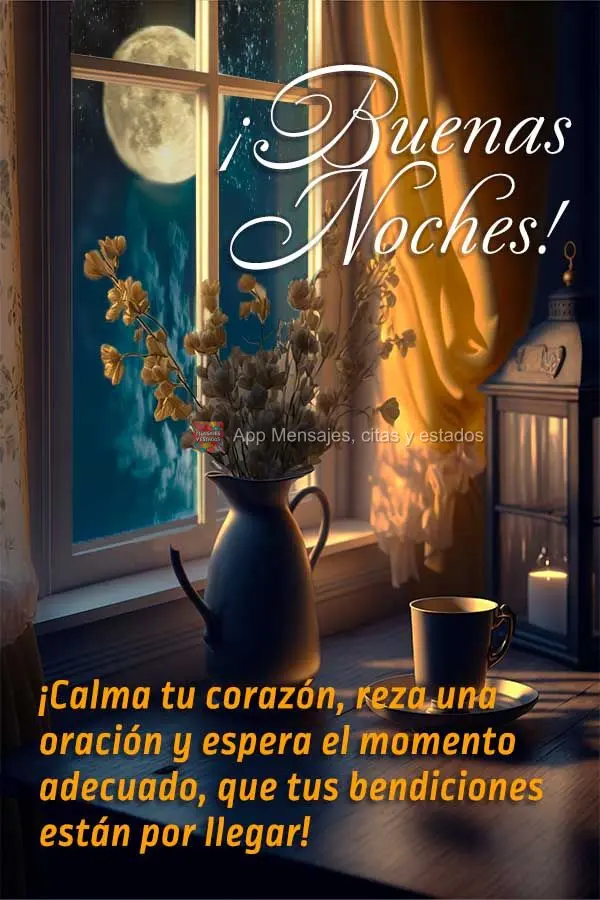 Tranquilize seu coração, faça uma oração e espere o tempo certo, que suas bênçãos estão para chegar! Boa noite!