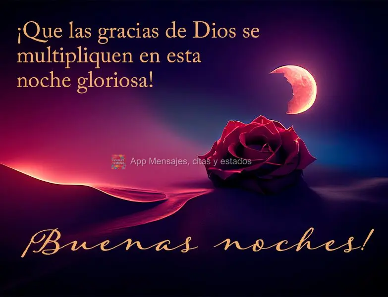 ¡Que las gracias de Dios se multipliquen en esta noche gloriosa! ¡Buenas noches!