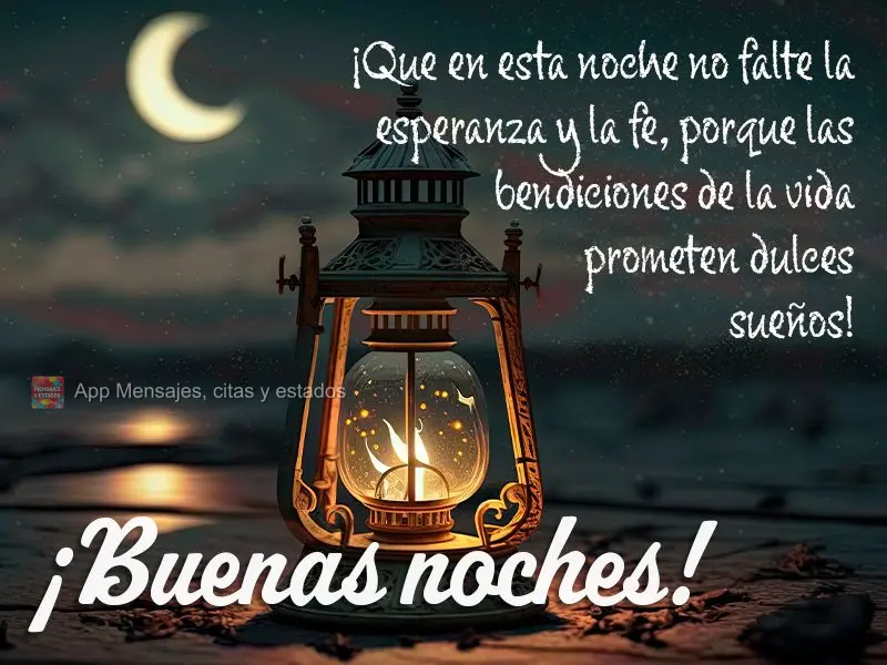 Que não falte esperança e fé nesta noite, porque as bênçãos da vida prometem bons sonhos! Boa noite!