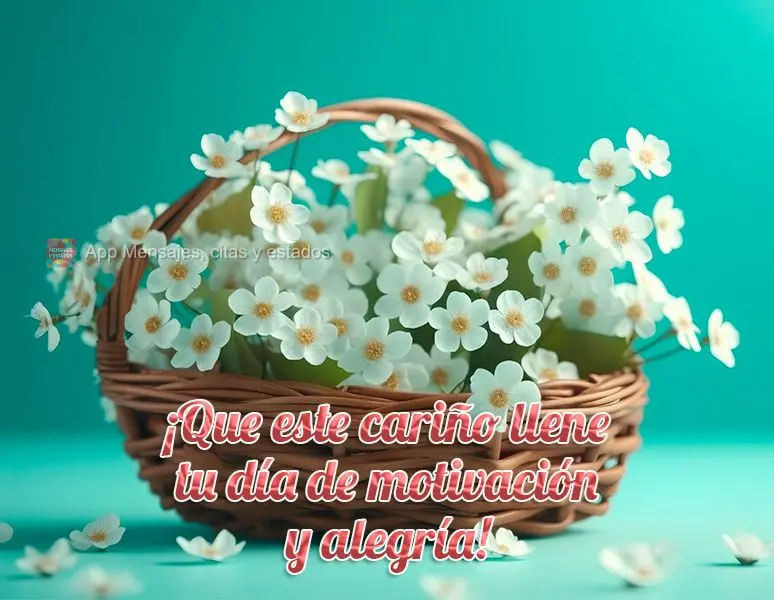 Que este carinho possa encher o seu dia de motivação e alegria!