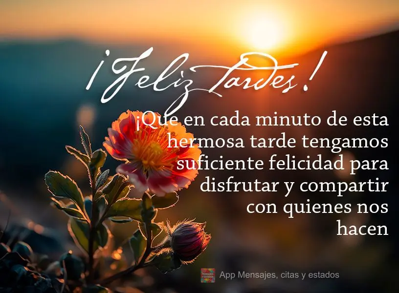 Que em cada minuto desta linda tarde tenhamos felicidade o suficiente para usufruir e compartilhar com quem nos faz bem! Feliz tarde!