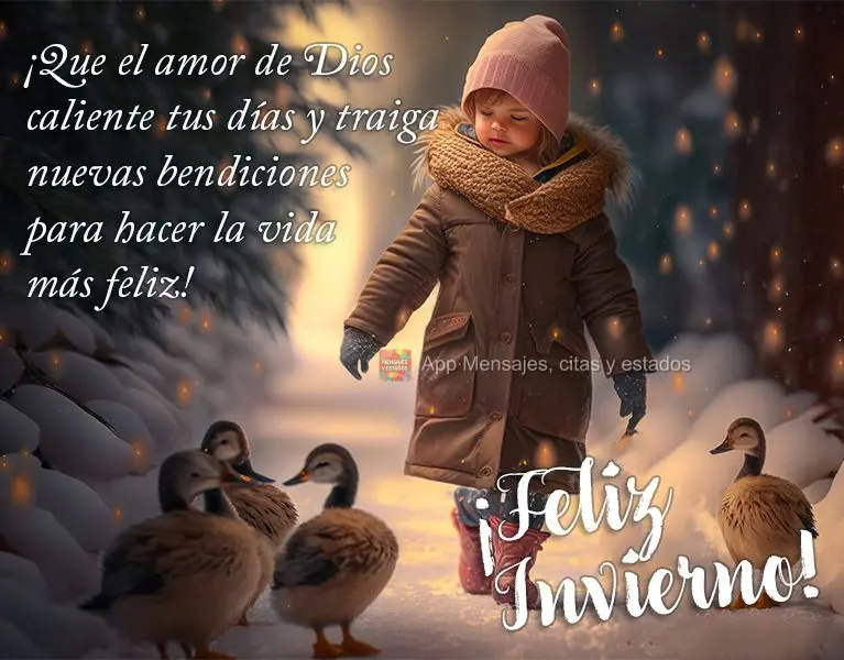 Que o amor de Deus possa aquecer o seus dias e trazer novas bênçãos para fazer mais feliz a vida! Feliz Inverno!