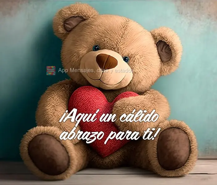 ¡Aquí un cálido abrazo para ti!
