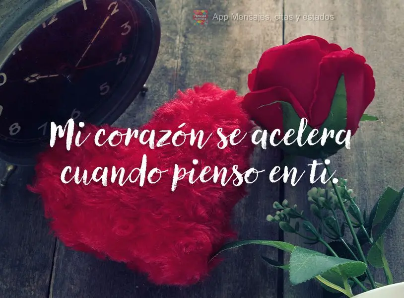 Meu coração aperta quando penso em você.