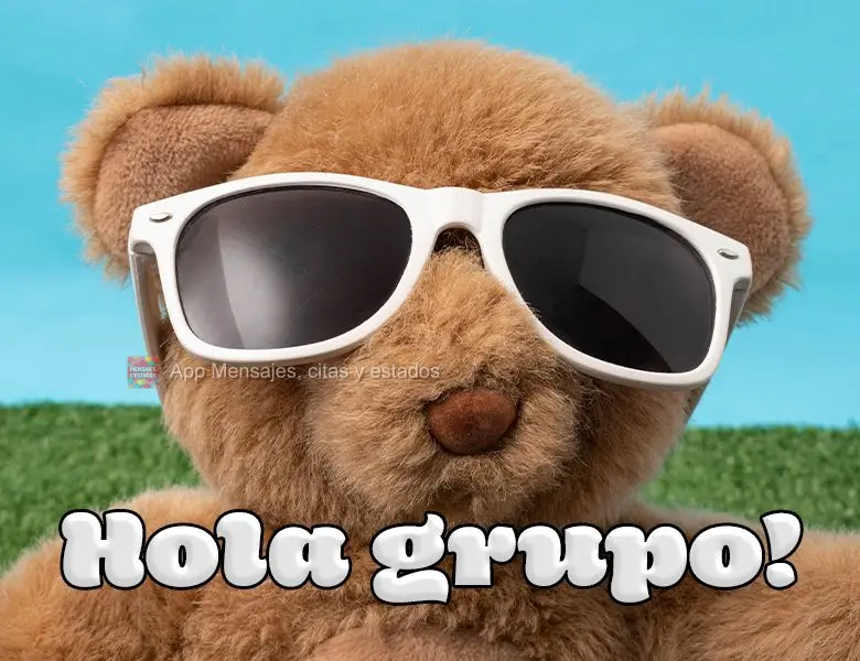 ¡Hola grupo!