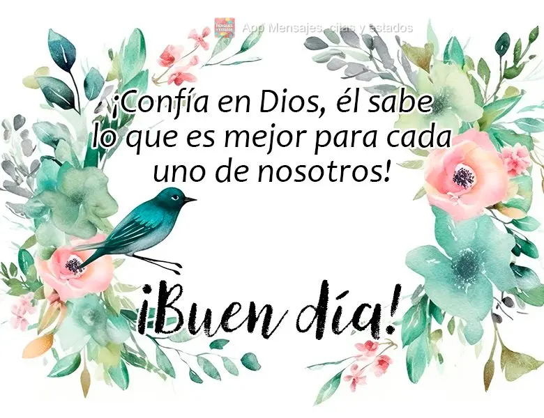 Confie em Deus, ele sabe o que é melhor para cada um de nós! Bom dia!