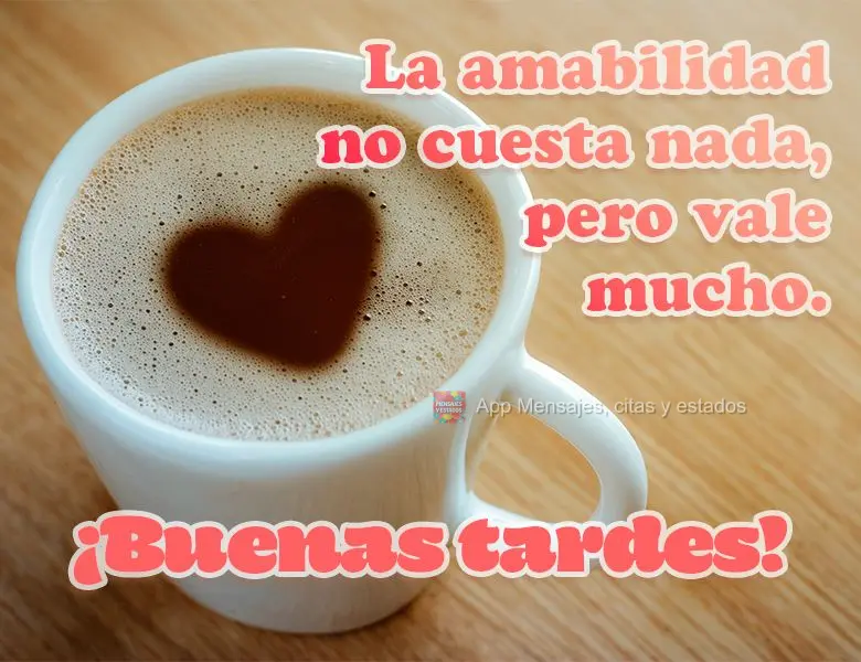 Gentileza não custa nada, mas vale muito. Boa tarde!