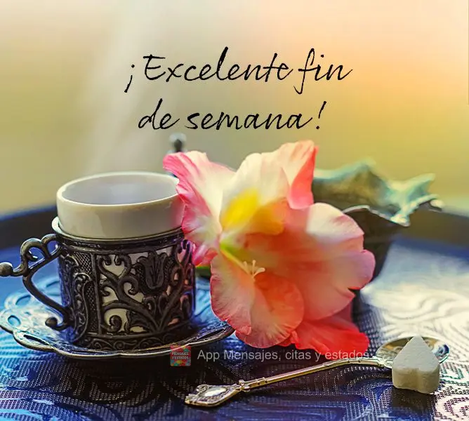 Excelente Final de Semana!