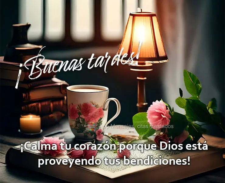Tranquilize seu coração pois Deus está providenciando suas bênçãos! Boa tarde!