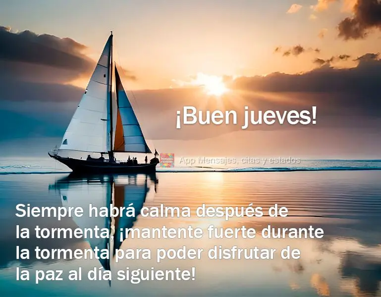 Sempre haverá calmaria depois da tempestade, permaneça forte durante a tormenta para que possa apreciar a paz no dia seguinte! Boa Quinta-feira!