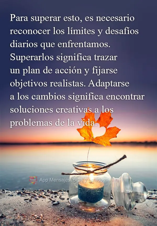 Para superar esto, es necesario reconocer los límites y desafíos diarios que enfrentamos. Superarlos significa trazar un plan de acción y fijarse obje...