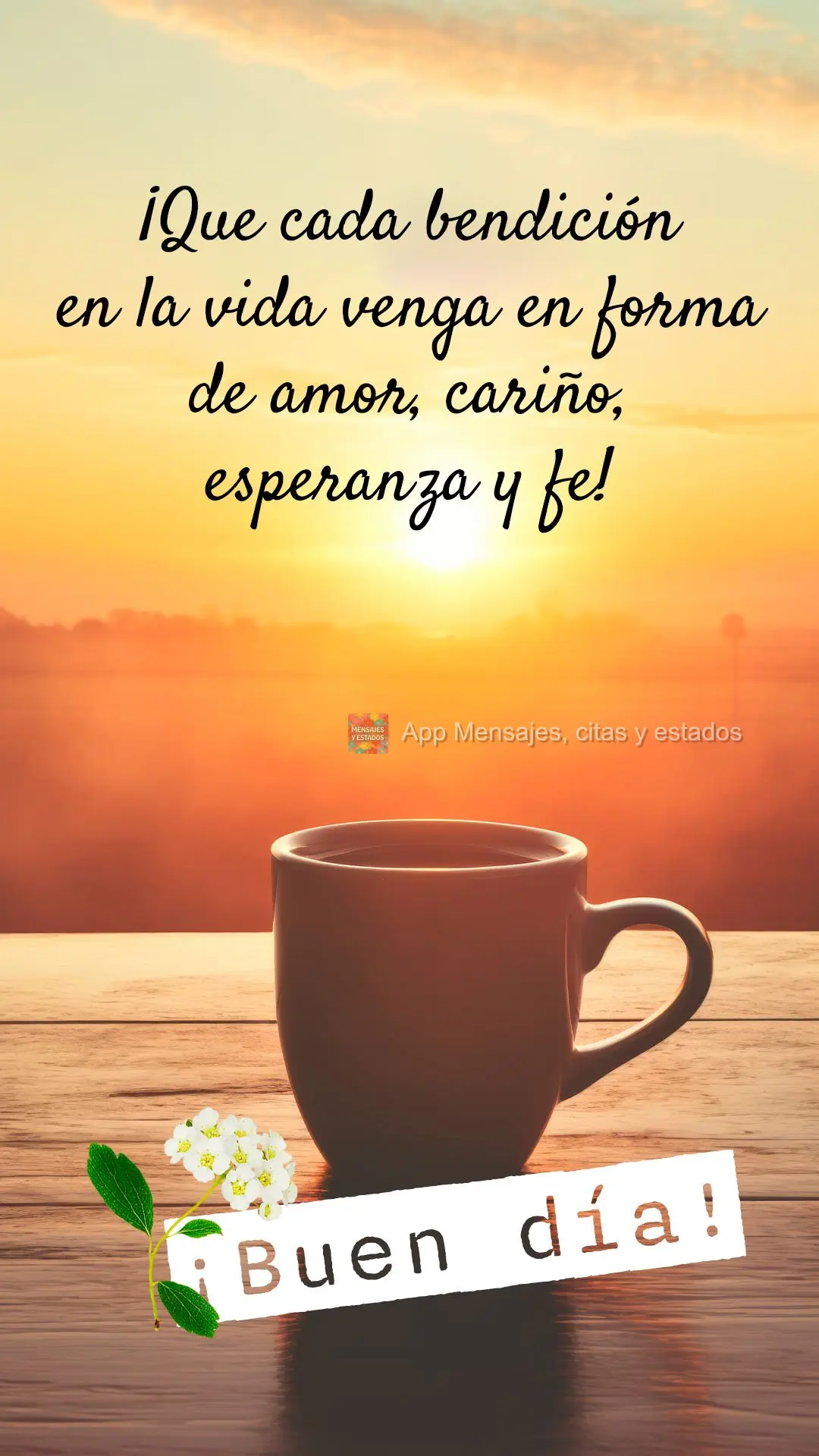 Que cada bênção da vida possa vir em forma de amor, carinho, esperança e fé! Bom dia!