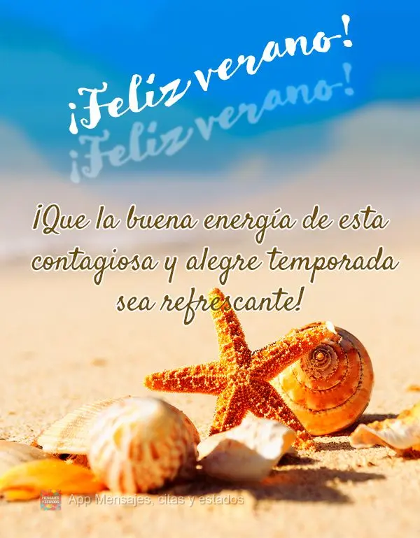 Que seja refrescante as boas energias desta estação contagiante e alegre! Feliz Verão!