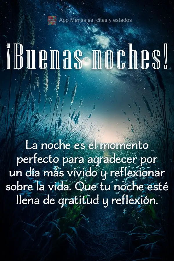 A noite é o momento perfeito para agradecer por mais um dia vivido e para refletir sobre a vida. Que a sua noite seja repleta de gratidão e reflexão. ...