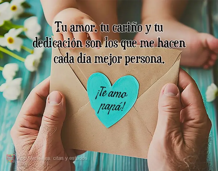 Seu amor, seu carinho e sua dedicação são o que me tornam uma pessoa melhor a cada dia. Te amo, pai!