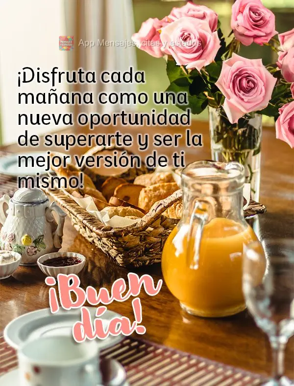 Aproveite cada manhã como uma nova chance de se superar e ser a melhor versão de si mesmo! Bom dia!