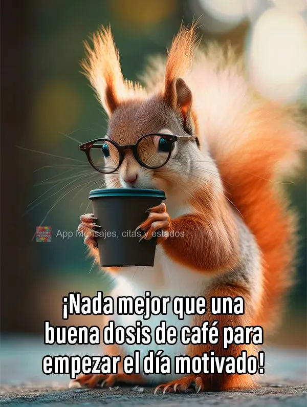 ¡Nada mejor que una buena dosis de café para empezar el día motivado!