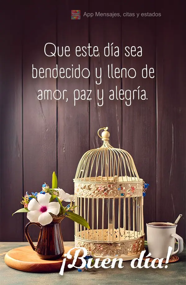 Que este dia seja abençoado e repleto de amor, paz e alegria. Bom dia!