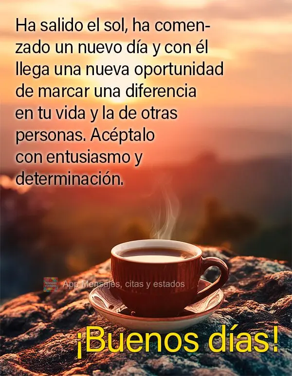 O sol nasceu, um novo dia começou e com ele vem uma nova oportunidade de fazer a diferença na sua vida e na vida de outras pessoas. Abrace-a com entusi...