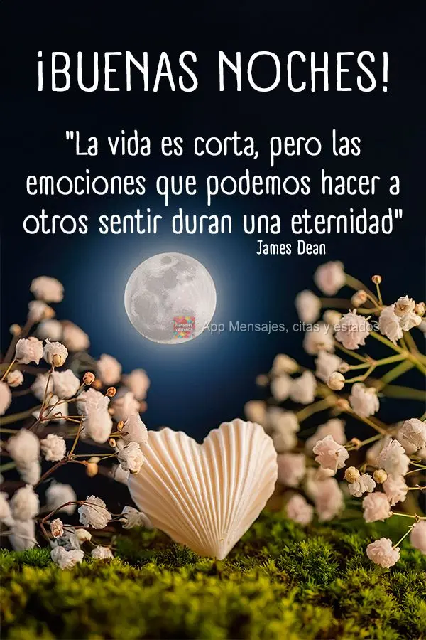 "A vida é curta, mas as emoções que podemos deixar duram uma eternidade." Boa noite! James Dean 