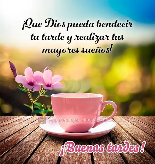 Que Deus possa abençoar a sua tarde e realizar os seus maiores sonhos! Boa tarde!