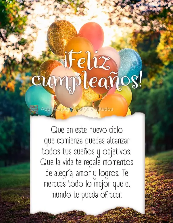 Que en este nuevo ciclo que comienza puedas alcanzar todos tus sueños y objetivos. Que la vida te regale momentos de alegría, amor y logros. Te mereces...