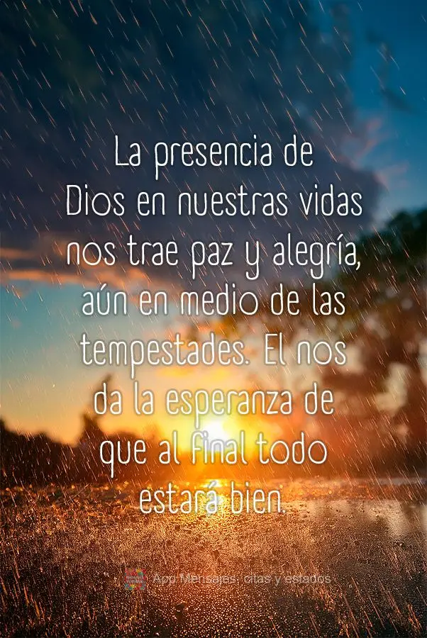 La presencia de Dios en nuestras vidas nos trae paz y alegría, aún en medio de las tempestades. El nos da la esperanza de que al final todo estará bie...